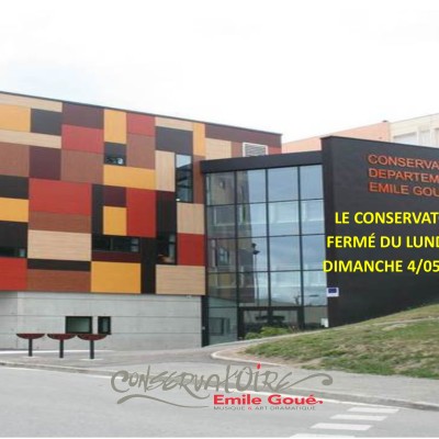 FERMETURE DU CONSERVATOIRE