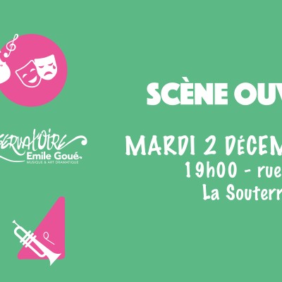 SCÉNE OUVERTE LA SOUTERRAINE