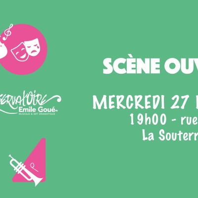 SCÈNE OUVERTE LA SOUTERRAINE